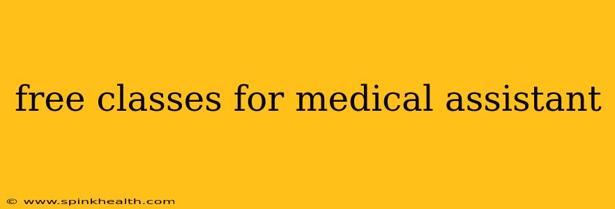 free classes for medical assistant