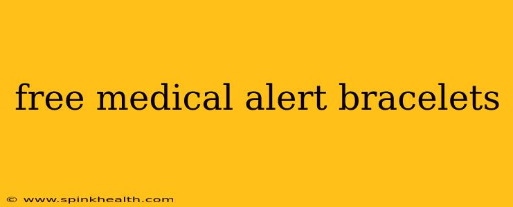 free medical alert bracelets