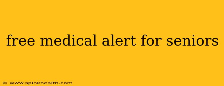 free medical alert for seniors