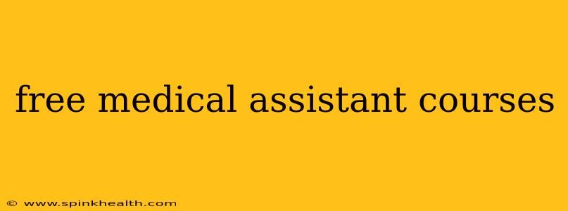 free medical assistant courses