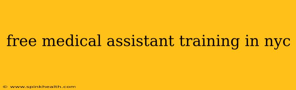 free medical assistant training in nyc