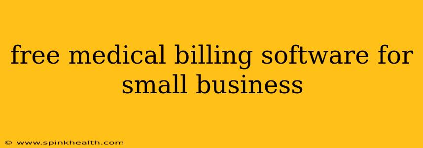 free medical billing software for small business