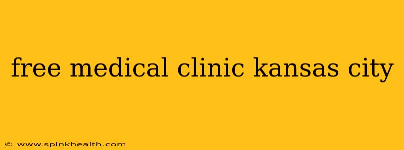 free medical clinic kansas city
