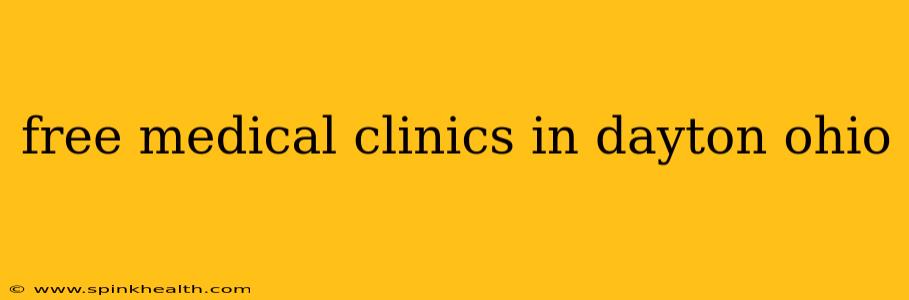 free medical clinics in dayton ohio