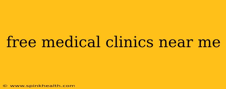free medical clinics near me