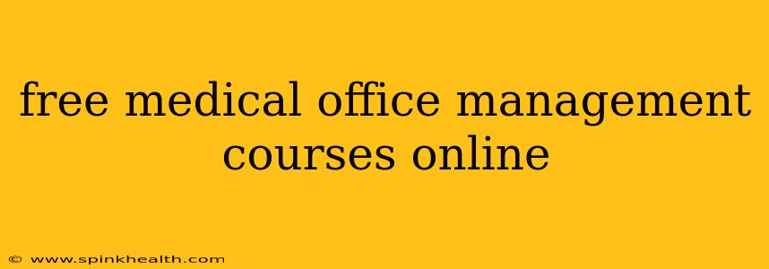 free medical office management courses online