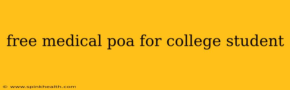free medical poa for college student