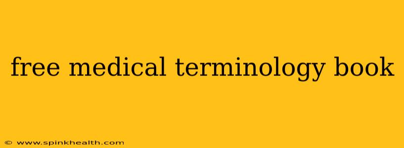 free medical terminology book