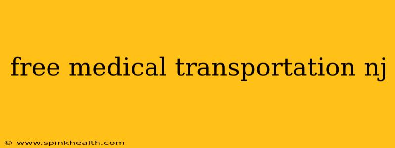 free medical transportation nj