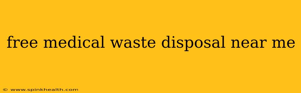 free medical waste disposal near me