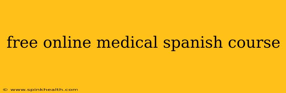 free online medical spanish course