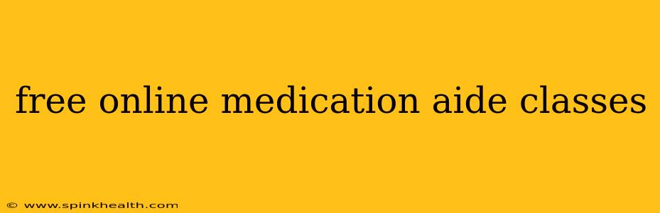 free online medication aide classes