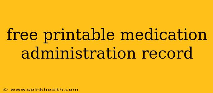 free printable medication administration record