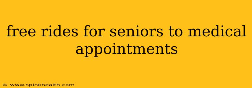 free rides for seniors to medical appointments
