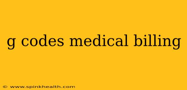 g codes medical billing