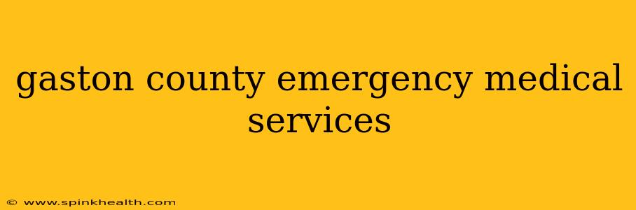 gaston county emergency medical services