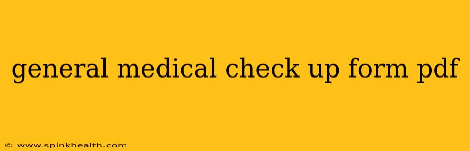 general medical check up form pdf