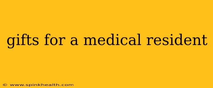 gifts for a medical resident