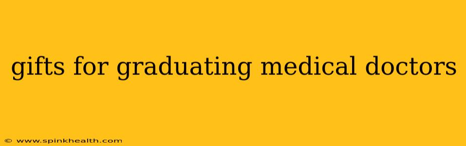 gifts for graduating medical doctors