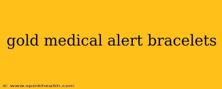 gold medical alert bracelets