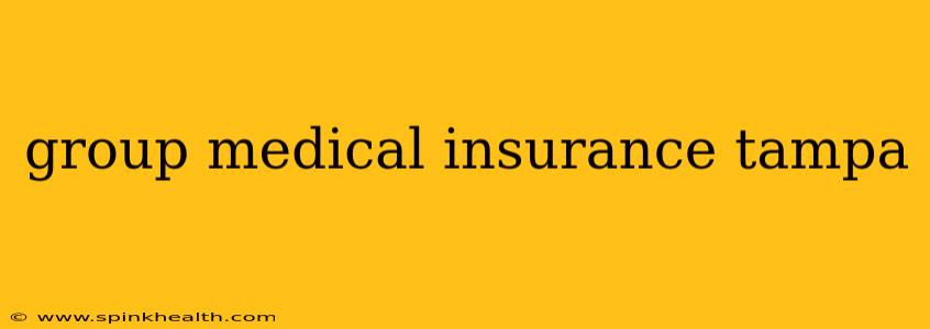 group medical insurance tampa