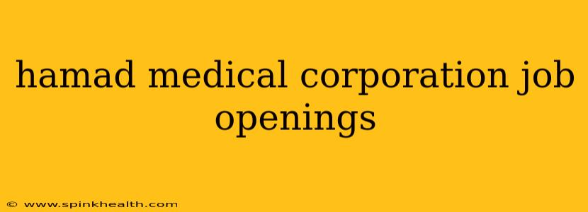 hamad medical corporation job openings