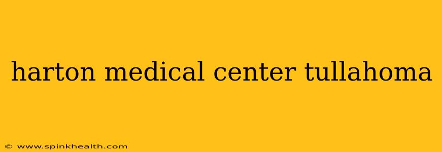 harton medical center tullahoma