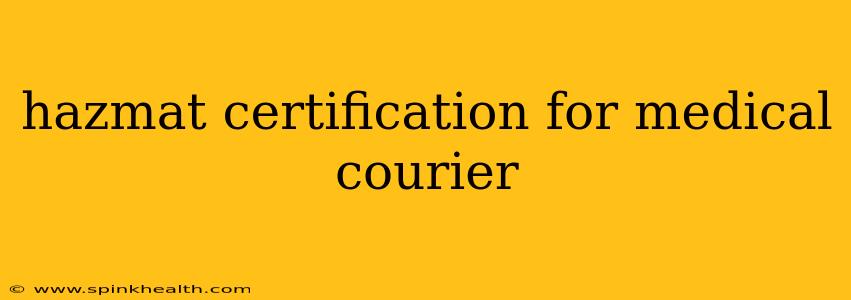 hazmat certification for medical courier