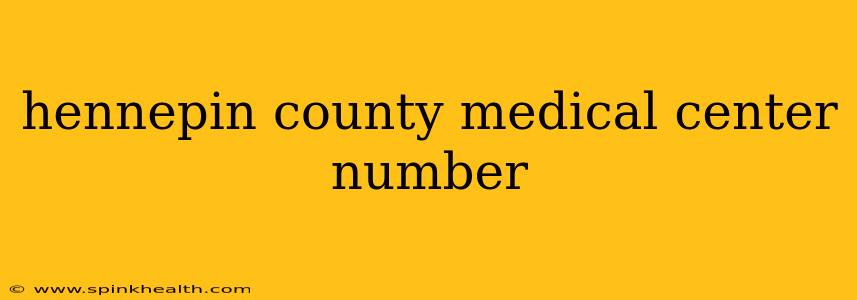 hennepin county medical center number