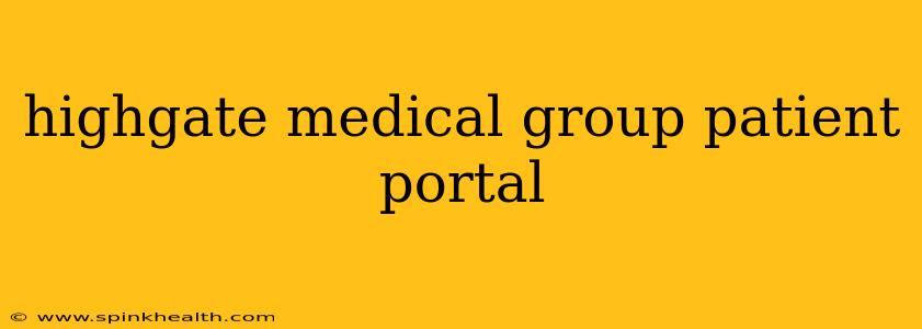highgate medical group patient portal