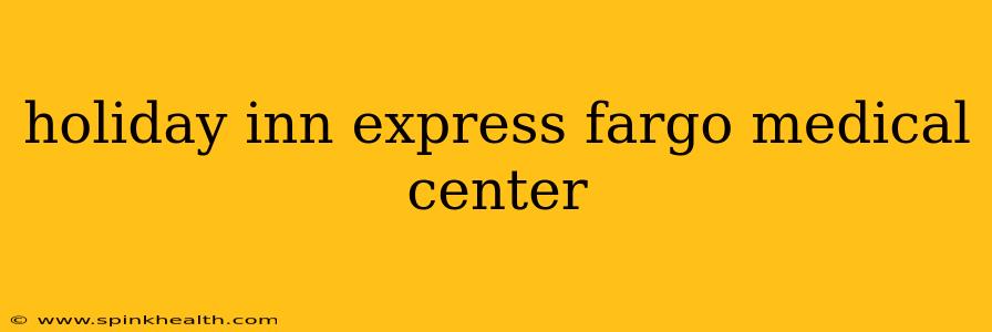 holiday inn express fargo medical center