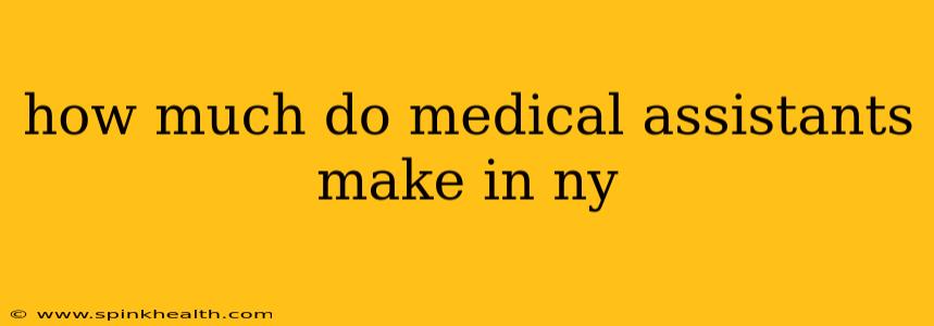 how much do medical assistants make in ny