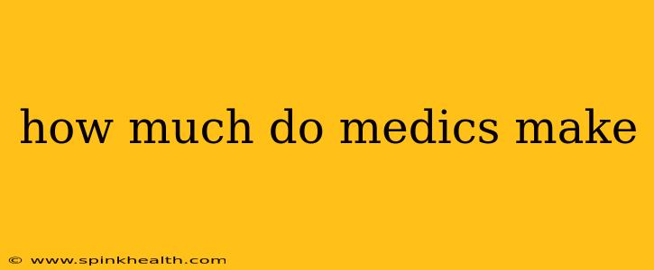 how much do medics make