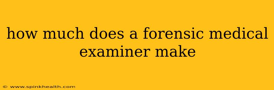 how much does a forensic medical examiner make