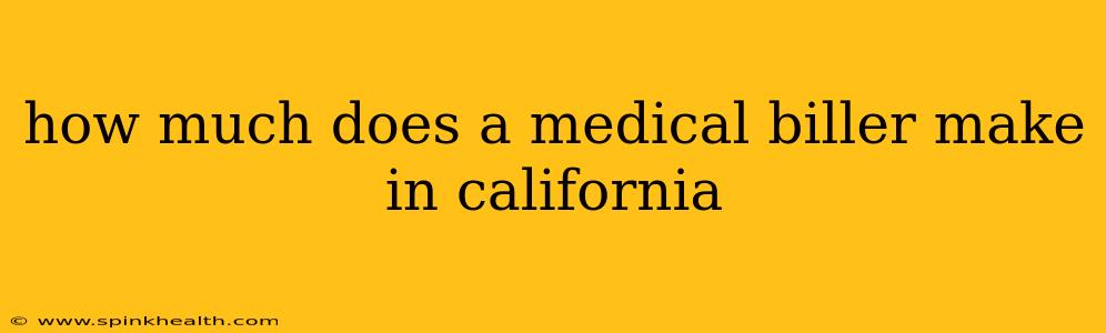 how much does a medical biller make in california