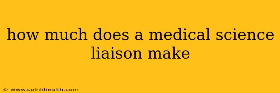 how much does a medical science liaison make