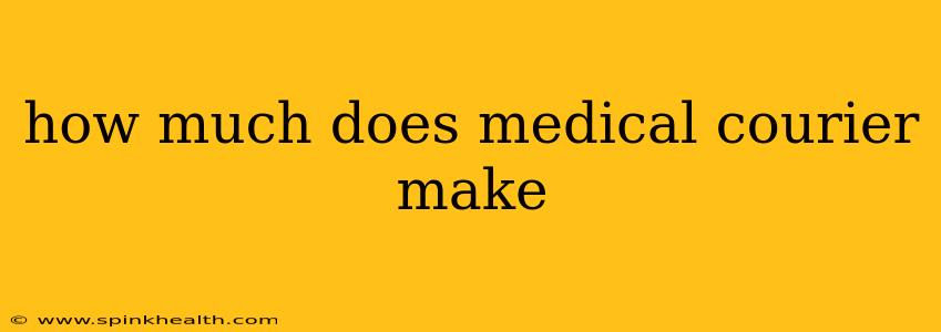 how much does medical courier make