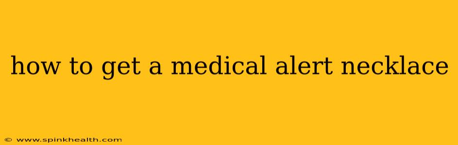 how to get a medical alert necklace