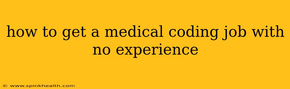 how to get a medical coding job with no experience