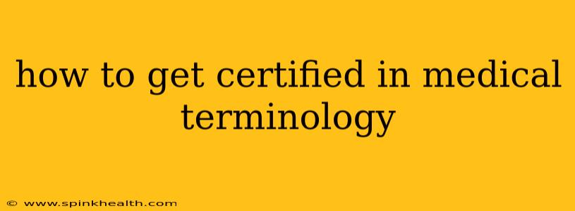 how to get certified in medical terminology