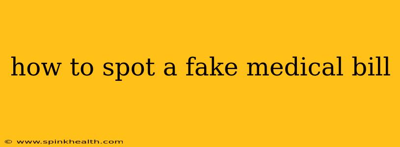 how to spot a fake medical bill