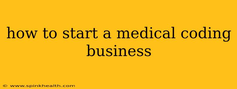 how to start a medical coding business