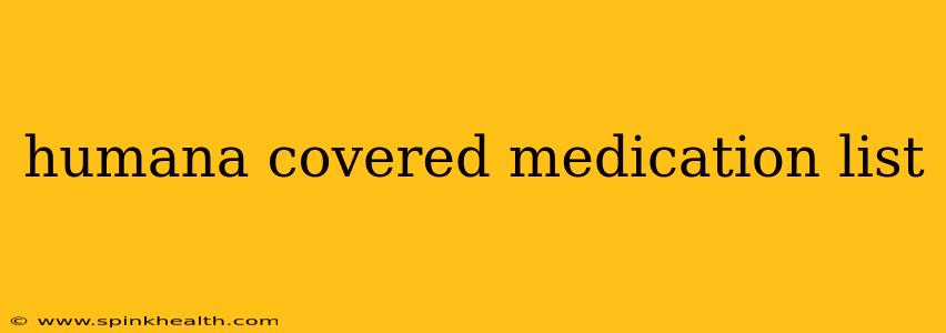 humana covered medication list