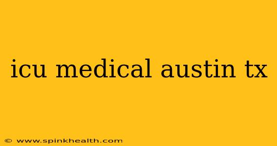 icu medical austin tx