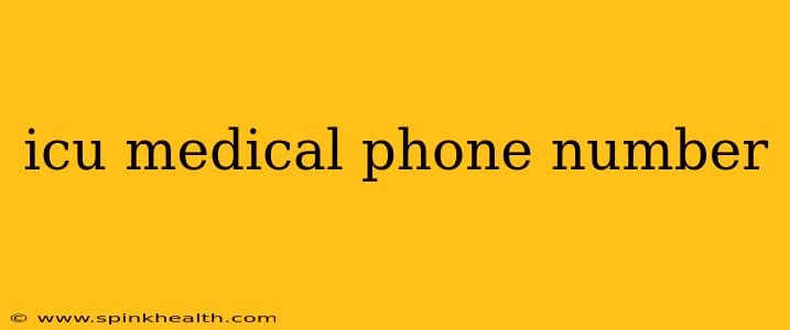 icu medical phone number