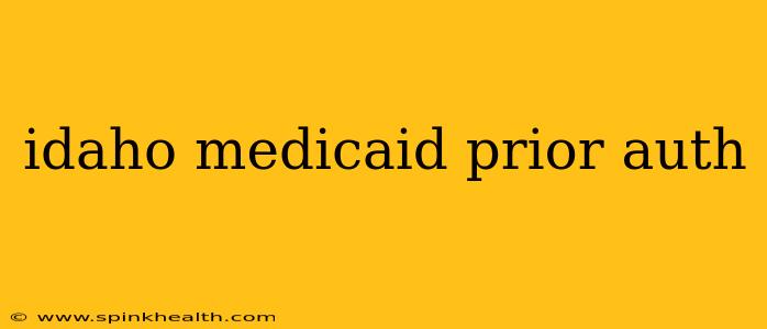 idaho medicaid prior auth