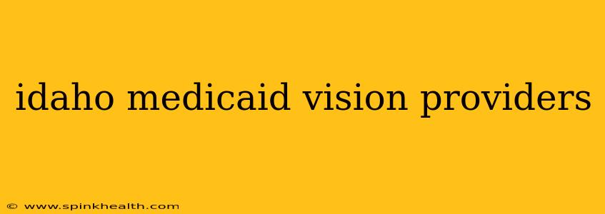idaho medicaid vision providers