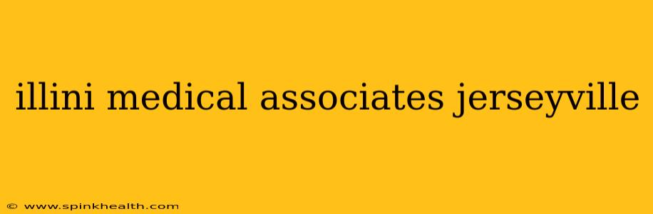 illini medical associates jerseyville