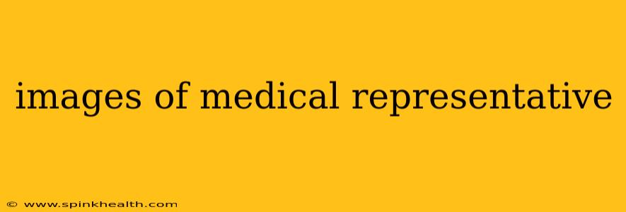 images of medical representative