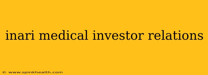 inari medical investor relations